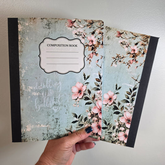 Adulting is Bull sh*t Composition Notebook DIGITAL FILE